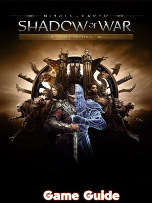 cover image of Middle-earth  Shadow of War Guide & Walkthrough